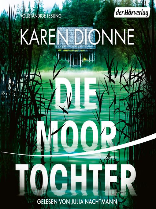 Title details for Die Moortochter by Karen Dionne - Available